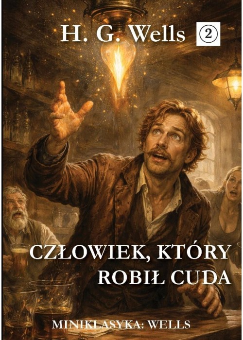 Miniklasyka. Człowiek, który robił cuda