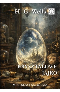 Miniklasyka. Kryształowe jajko