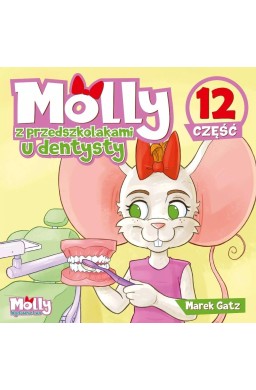 Molly z przedszkolakami u dentysty
