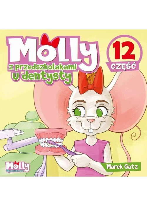 Molly z przedszkolakami u dentysty