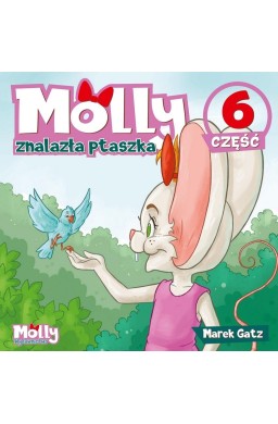 Molly znalazła ptaszka