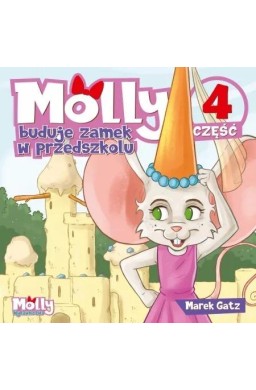 Molly buduje zamek w przedszkolu