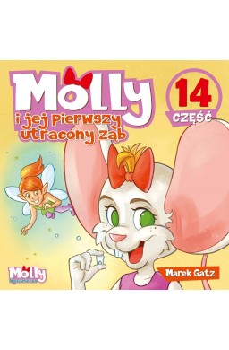 Molly i jej pierwszy utracony ząb