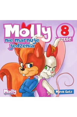 Molly nie marnuje jedzenia