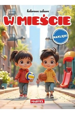Kolorowa zabawa. W mieście z naklejkami