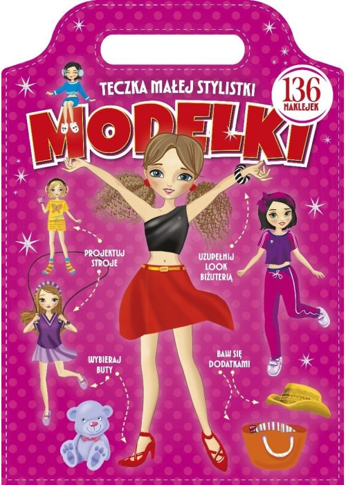Modelki. Teczka małej stylistki. Teczka małej styl