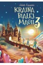 Kraina białej magii cz.3