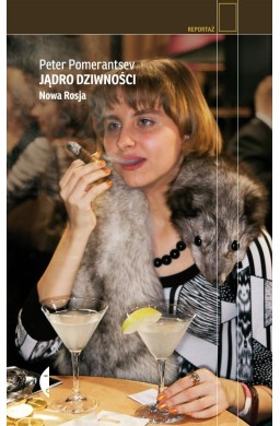 Jądro dziwności. Nowa Rosja