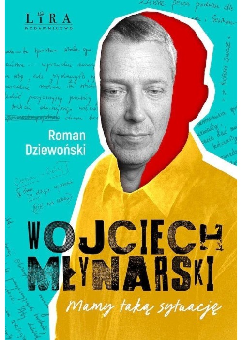 Wojciech Młynarski. Mamy taką sytuację