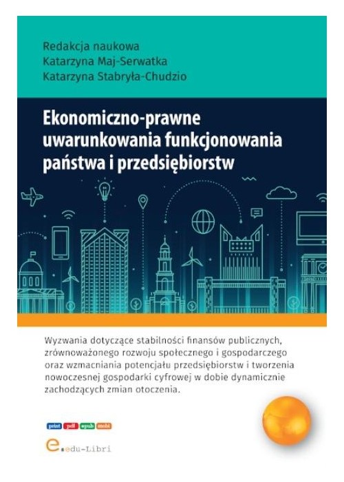 Ekonomiczno-prawne uwarunkowania funkcjonowania...