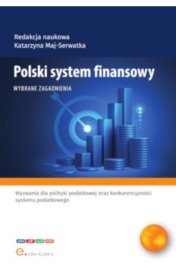 Polski system finansowy - wybrane zagadnienia