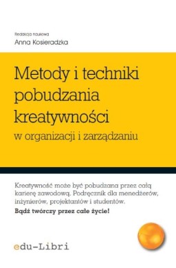 Metody i techniki pobudzania kreatywności...