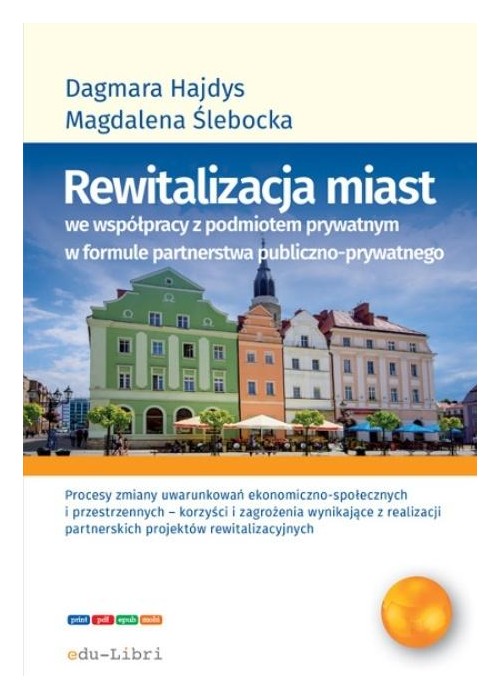 Rewitalizacja miast we współpracy z podmiotem...