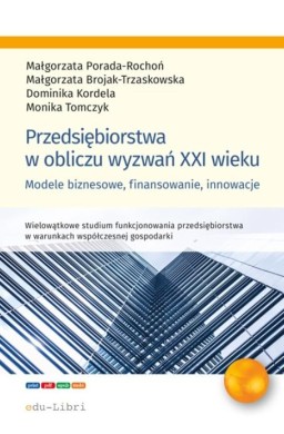 Przedsiębiorstwa w obliczu wyzwań XXI wieku