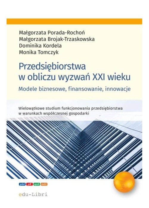 Przedsiębiorstwa w obliczu wyzwań XXI wieku