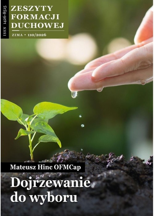 Zeszyty Formacji Duchowej nr 110 Dojrzewanie do...