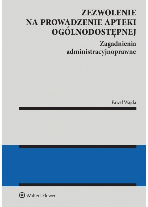 Zezwolenie na prowadzenie apteki ogólnodostępnej