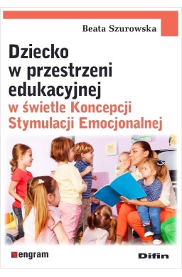 Dziecko w przestrzeni edukacyjnej w świetle...