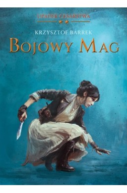 Bojowy mag. Upadek Cesarstwa