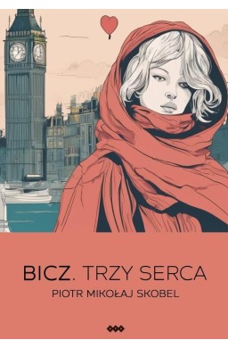 Bicz. Trzy Serca