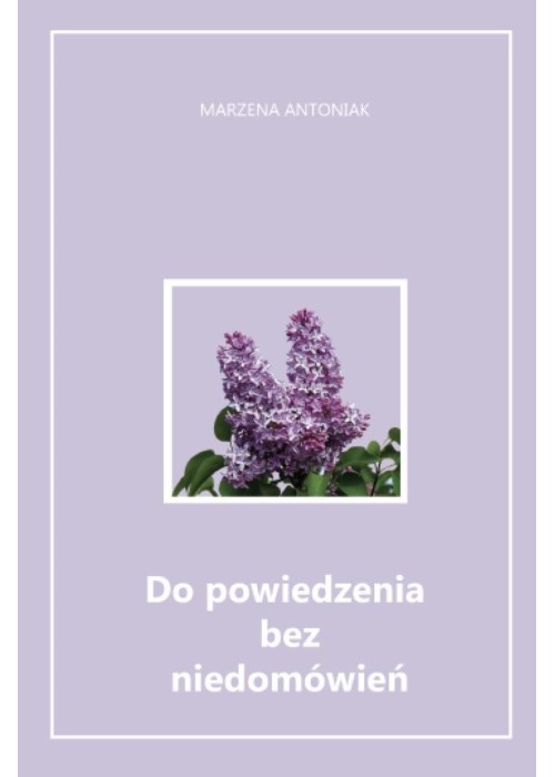 Do powiedzenia bez niedomówień