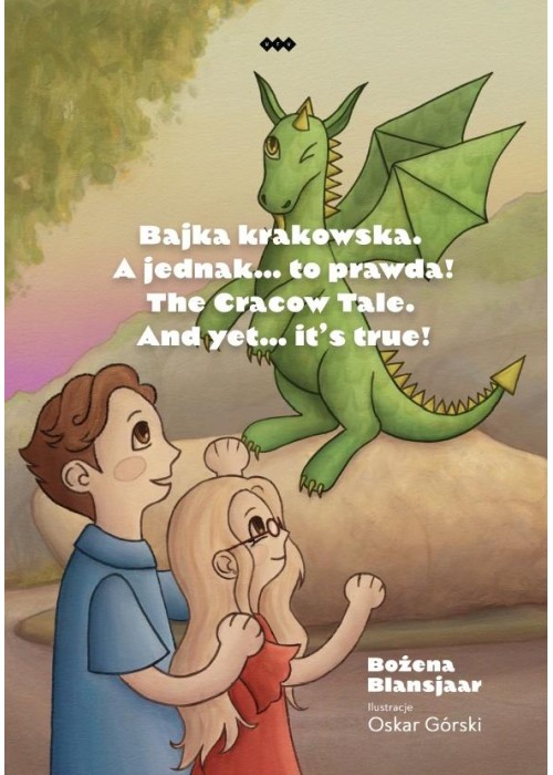Bajka krakowska. A jednak to prawda!