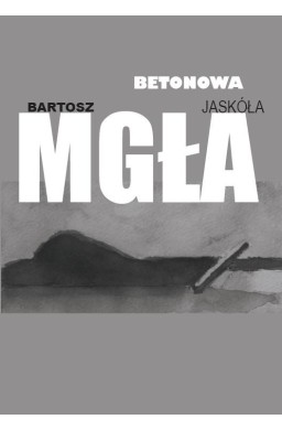 Betonowa mgła