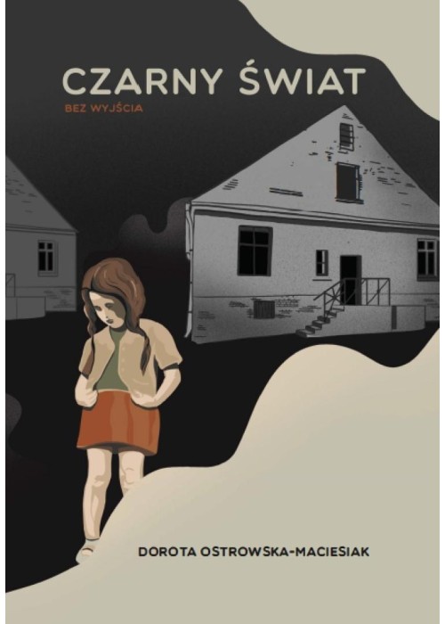 Czarny świat. Bez wyjścia