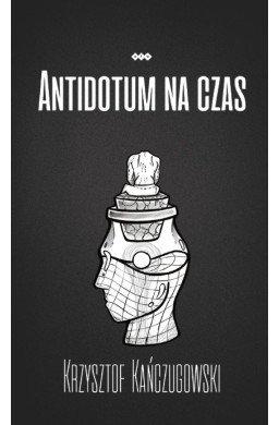 Antidotum na czas