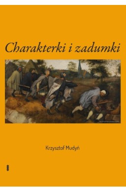 Charakterki i zadumki / Characters and Reveries