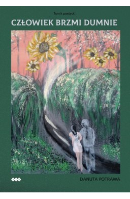 Człowiek brzmi dumnie