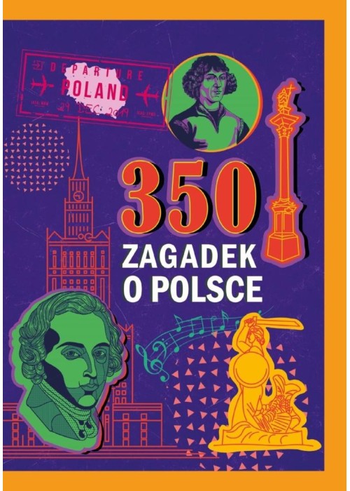 350 zagadek o Polsce
