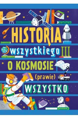 Historia wszystkiego III. O kosmosie..