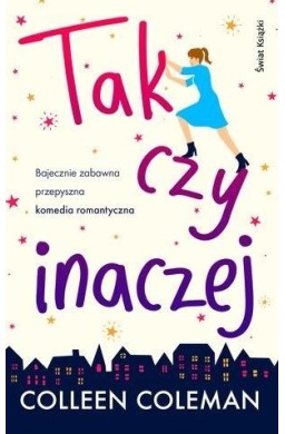 Tak czy inaczej
