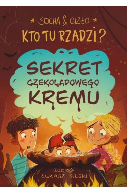 Kto tu rządzi? Sekret czekoladowego kremu