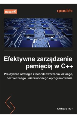 Efektywne zarządzanie pamięcią w C++