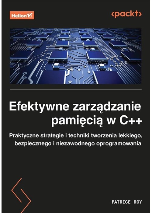 Efektywne zarządzanie pamięcią w C++