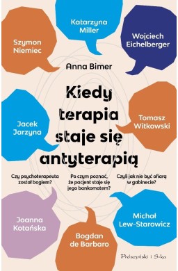 Kiedy terapia staje się antyterapią