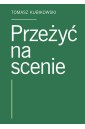 Przeżyć na scenie
