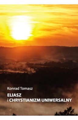 Eliasz i chrystianizm uniwersalny