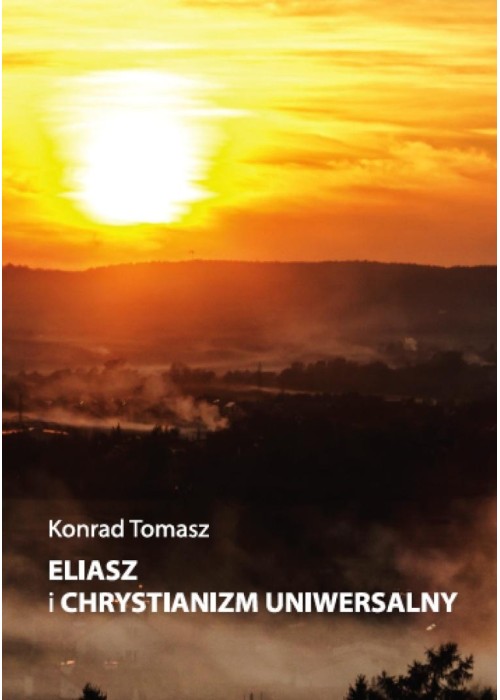 Eliasz i chrystianizm uniwersalny