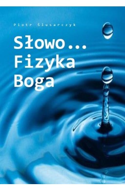 Słowo Fizyka Boga