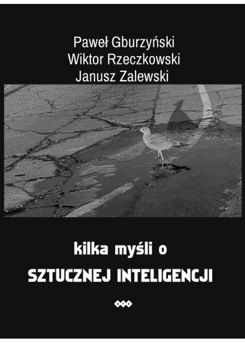 Kilka myśli o sztucznej inteligencji