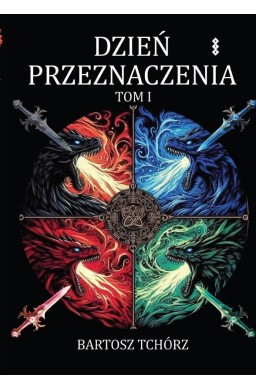 Dzień przeznaczenia T.1
