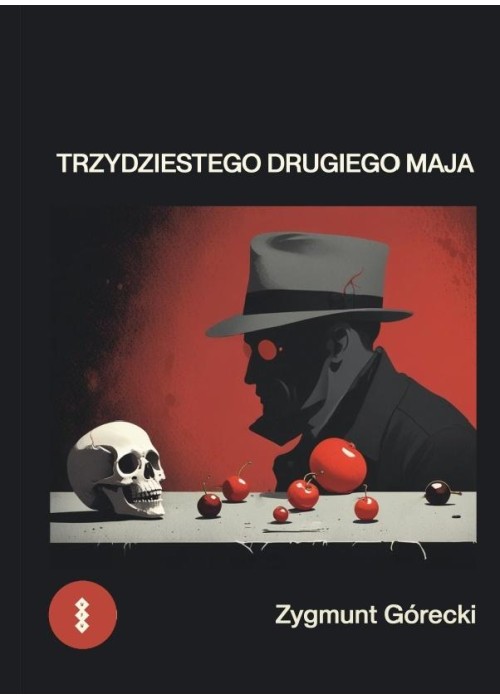 Trzydziestego drugiego maja