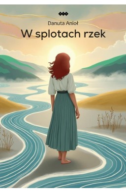 W splotach rzek