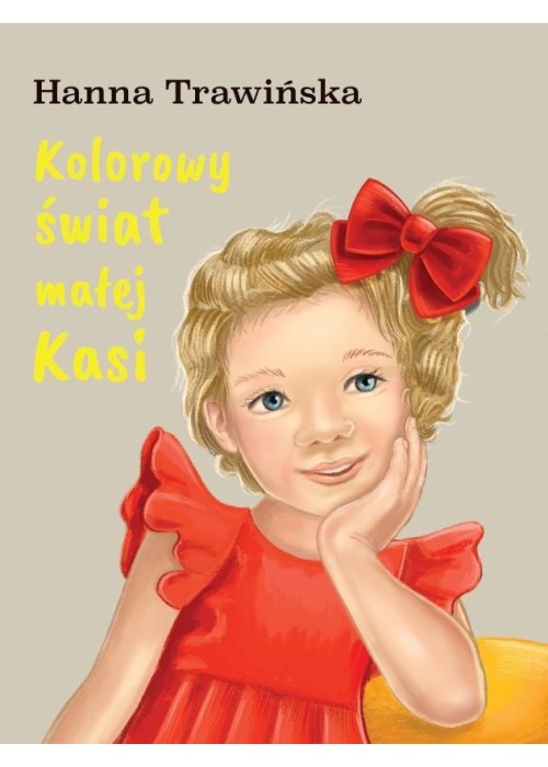 Kolorowy świat małej Kasi