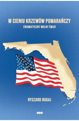 W cieniu krzewów pomarańczy Enigmatyczny Wolny...