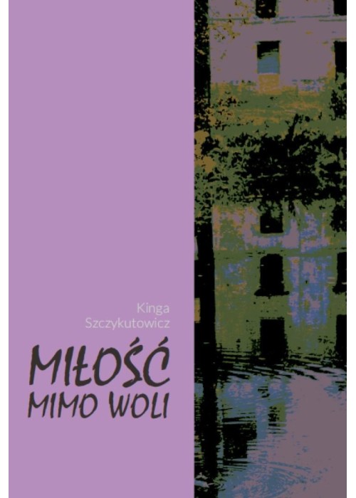 Miłość mimo woli