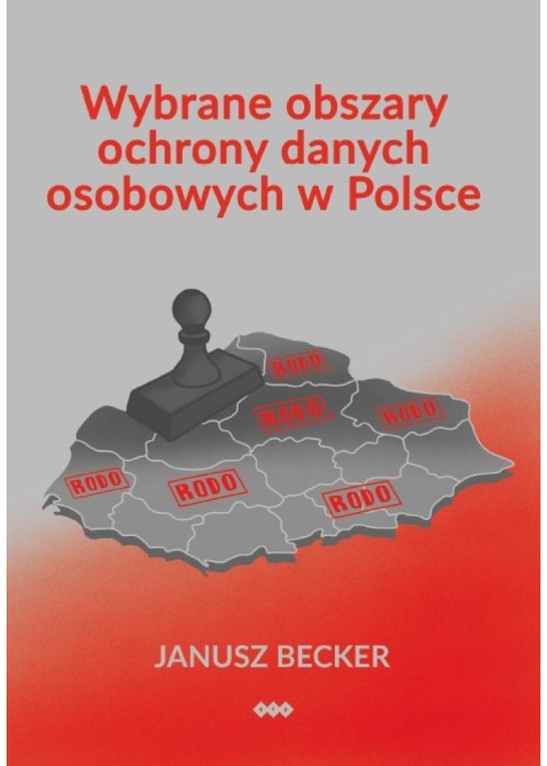 Wybrane obszary ochrony danych osobowych w Polsce